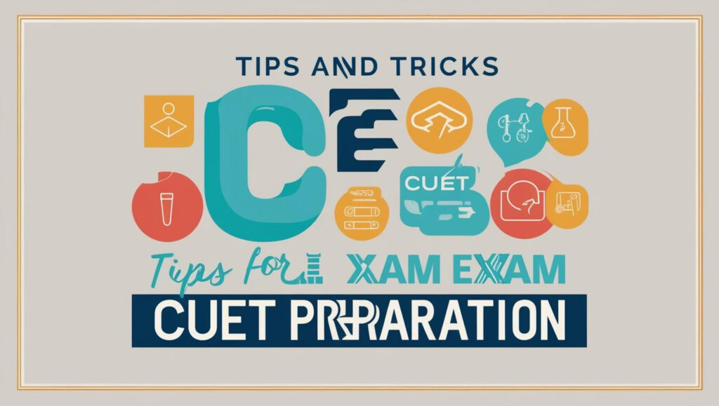 CUET, tips and tricks , cuet prepration 